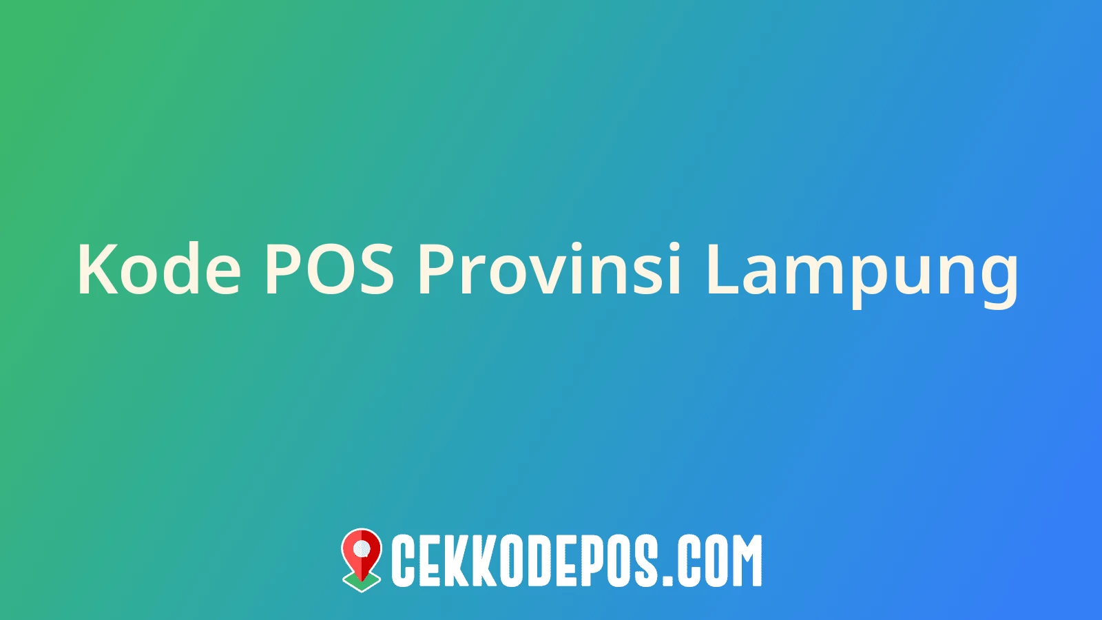 Gambar Kode Pos Provinsi Lampung di Indonesia