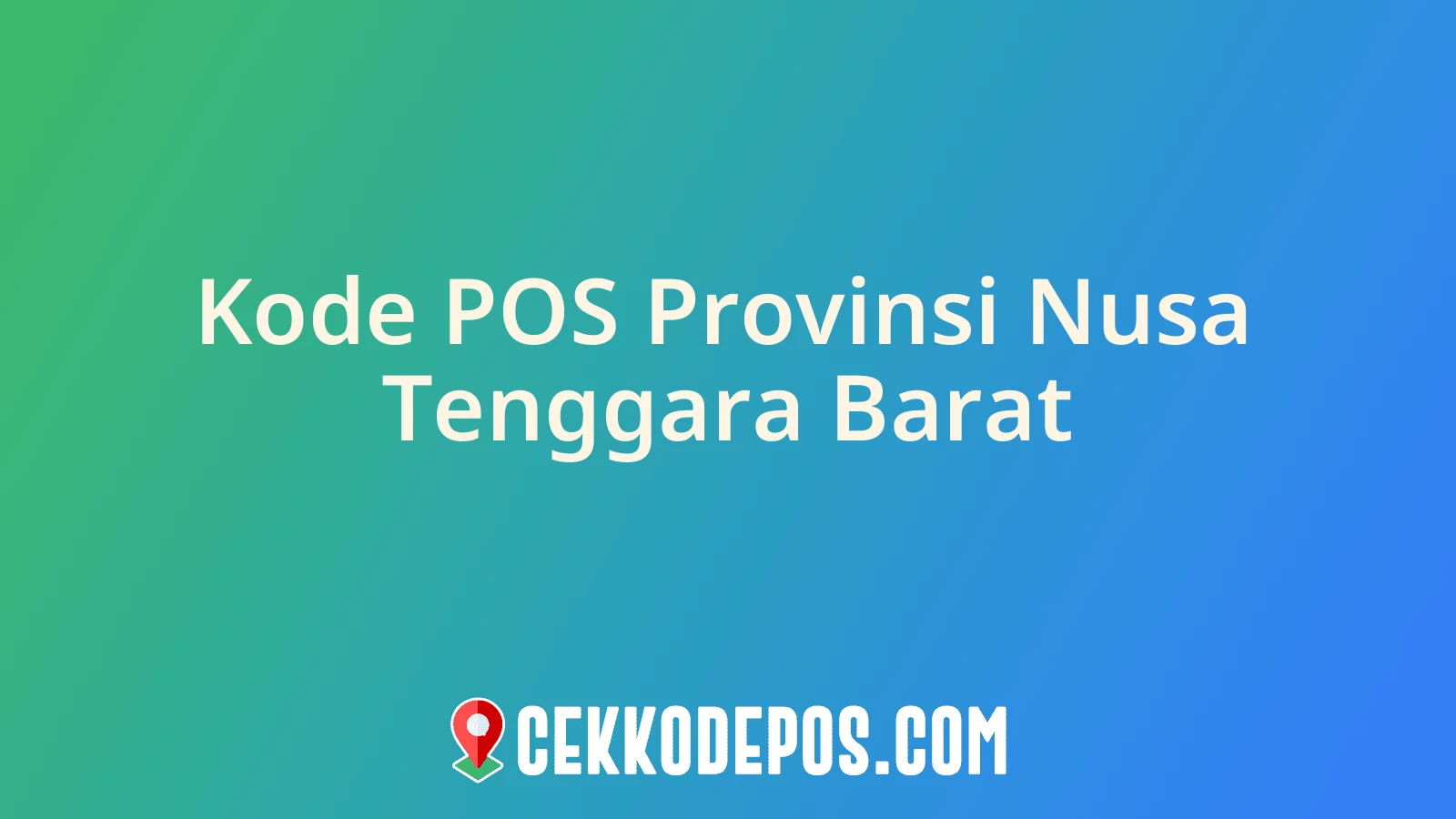 Gambar Kode Pos Provinsi Nusa Tenggara Barat di Indonesia