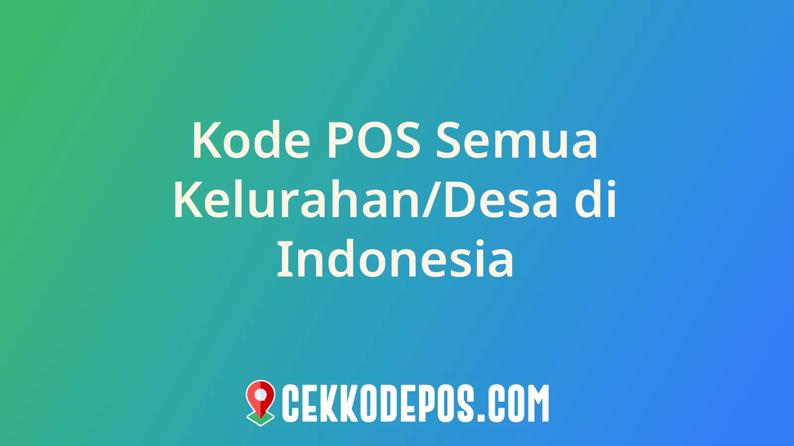 Gambar Kode Pos 40 Kelurahan/Desa di Indonesia