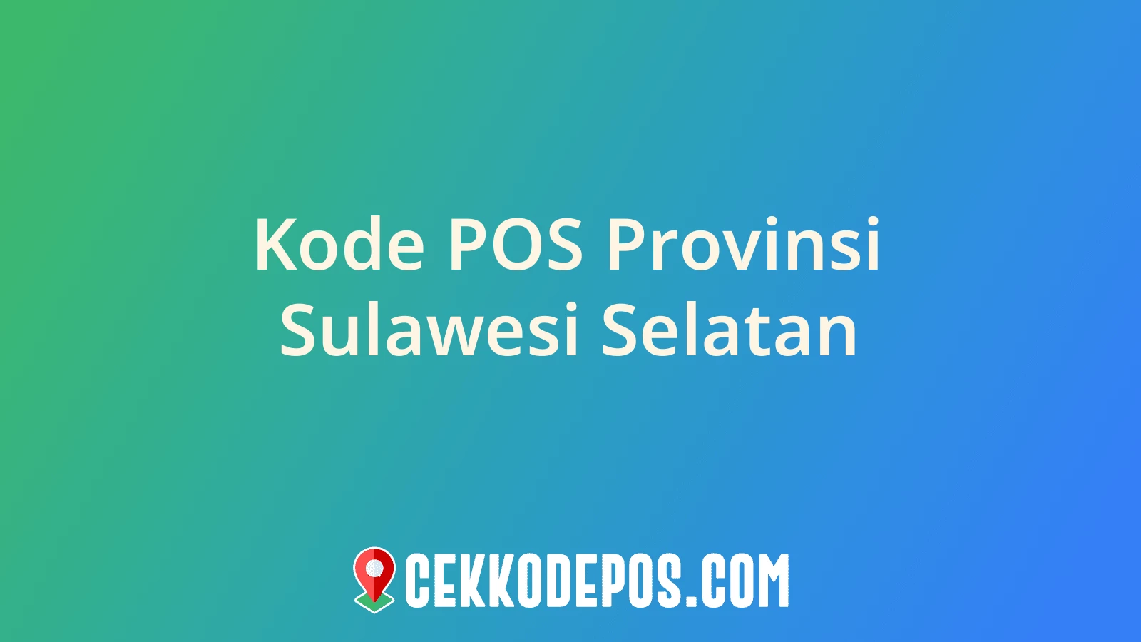 Gambar Kode Pos Provinsi Sulawesi Selatan di Indonesia