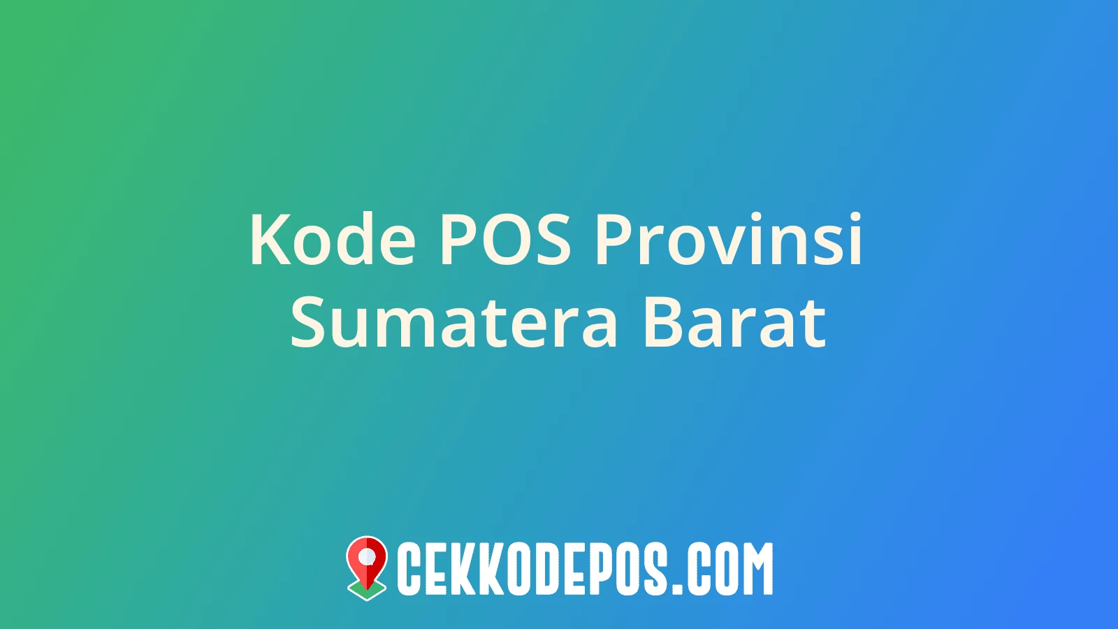 Gambar Kode Pos Provinsi Sumatera Barat di Indonesia